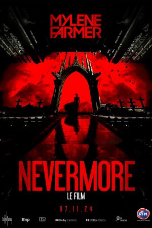 Mylène Farmer : Nevermore - Le film's poster