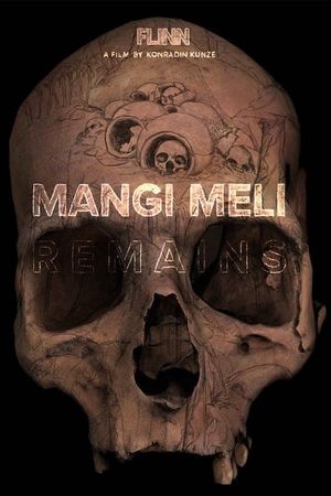 Mangi Meli Remains's poster