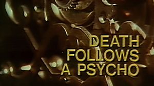 Death Follows a Psycho's poster