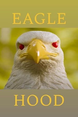 Eaglehood's poster