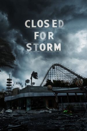 Closed for Storm's poster image