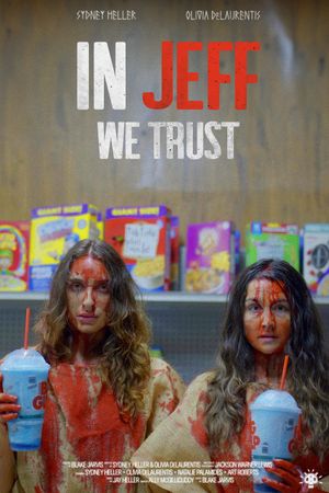In Jeff We Trust's poster