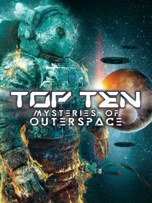 Top Ten Mysteries of Outer Space's poster image