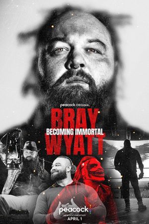 Bray Wyatt: Becoming Immortal's poster
