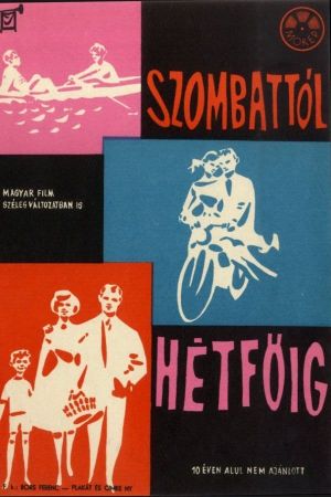 Szombattól hétföig's poster