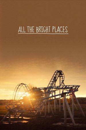 All the Bright Places's poster
