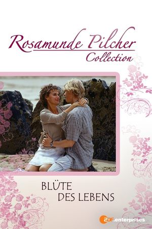 Rosamunde Pilcher: Blüte des Lebens's poster