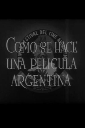 Cómo se hace una película argentina's poster