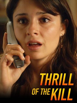 Thrill of the Kill's poster