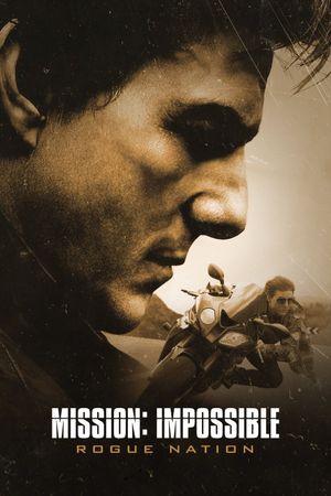 Mission: Impossible - Rogue Nation's poster
