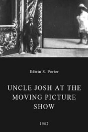 Uncle Josh at the Moving Picture Show's poster