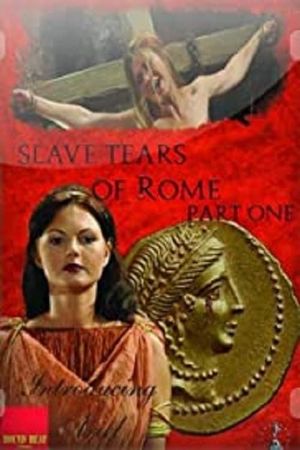 Slave Tears of Rome: Part One's poster