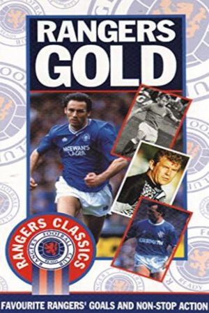 Rangers FC: Rangers Gold's poster