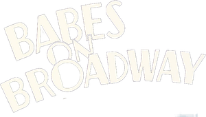 Babes on Broadway's poster
