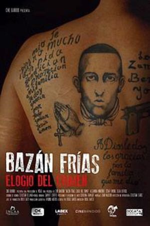 Bazán Frías, elogio del crimen's poster