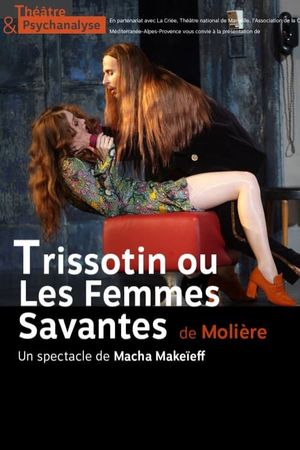 Trissotin ou les Femmes savantes's poster