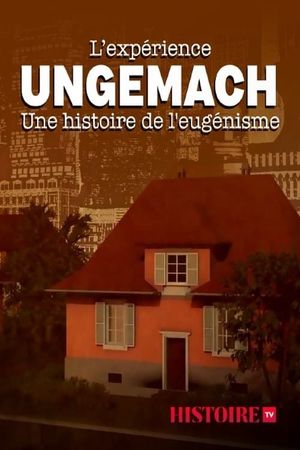 The Ungemach Experiment, a Story of Eugenics's poster image