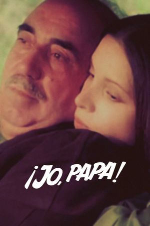 ¡Jo, papá!'s poster