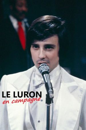 Le Luron en campagne's poster