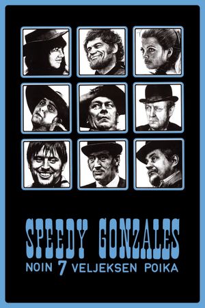 Speedy Gonzales - noin 7 veljeksen poika's poster