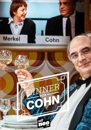 Dinner for Cohn - ein Hoch auf William's poster