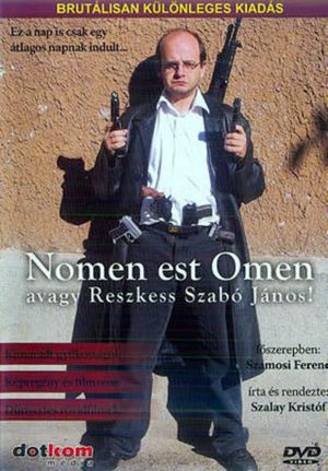 Nomen est Omen avagy Reszkess Szabó János!'s poster