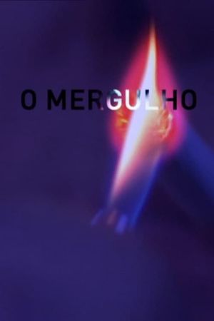O Mergulho's poster