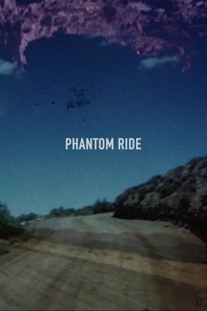 Phantom Ride's poster