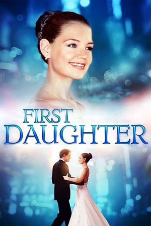 First Daughter's poster