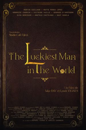 The Luckiest Man in The World's poster