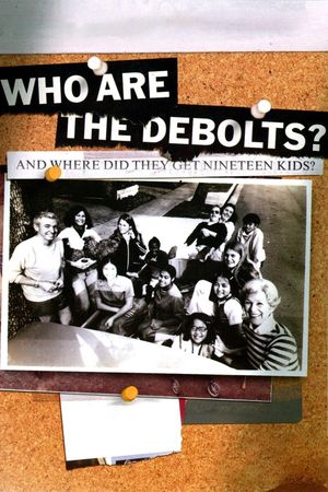 Who Are the DeBolts? and Where Did They Get Nineteen Kids?'s poster