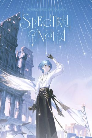 Hoshimachi Suisei Live Tour "Spectra of Nova"'s poster