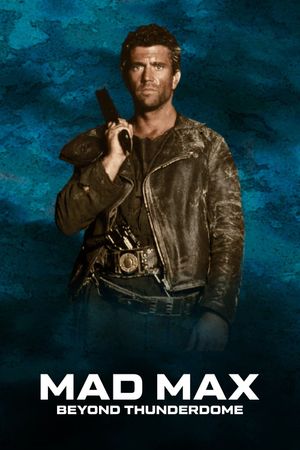 Mad Max Beyond Thunderdome's poster