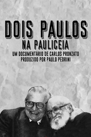 Dois Paulos na Paulicéia's poster