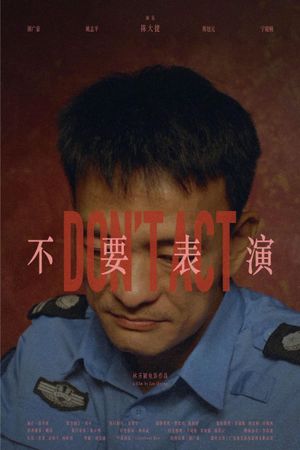 Don't Act's poster