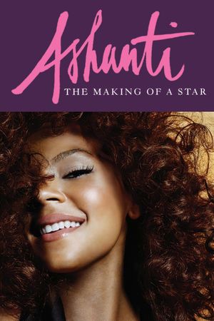 Ashanti: The Making of a Star's poster