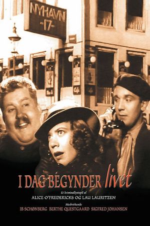 I dag begynder livet's poster