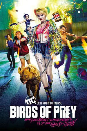 Birds of Prey and the Fantabulous Emancipation of One Harley Quinn's poster