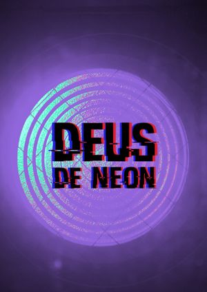 Deus de Neon's poster