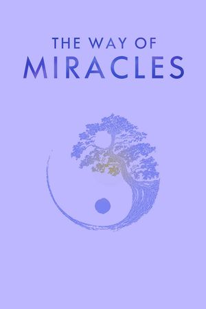 The Way of Miracles's poster