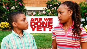 Are We Done Yet?'s poster