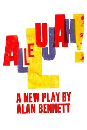 National Theatre Live: Allelujah!'s poster