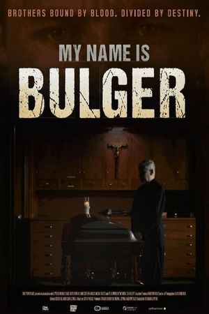 My Name Is Bulger's poster