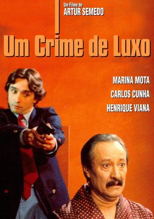 Um Crime de Luxo's poster