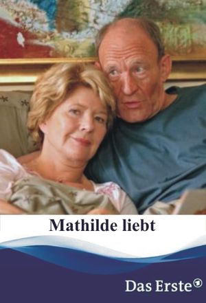 Mathilde liebt's poster