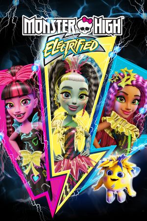Monster High: Electrified's poster image