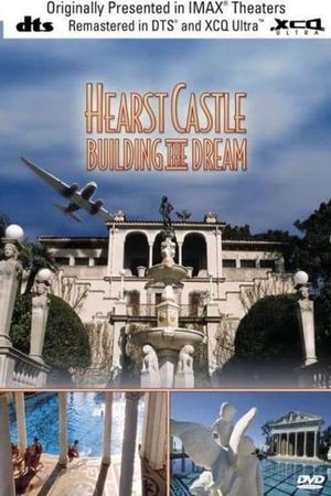 Hearst Castle: Building the Dream's poster