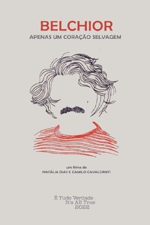 Belchior: Apenas um Coração Selvagem's poster