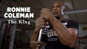 Ronnie Coleman: The King's poster