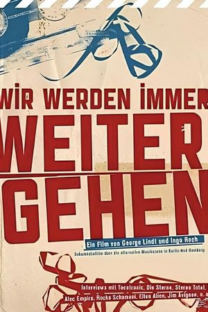 Wir Werden Immer Weitergehen's poster